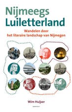Nijmeegs Luiletterland 9789492411570 Wim Huijser, Ophalen of Verzenden, Nieuw, Wim Huijser