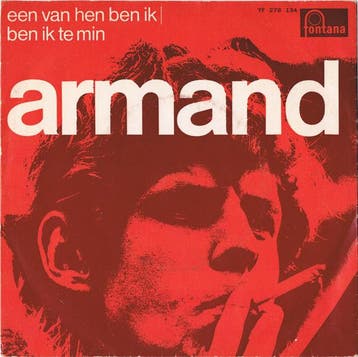 vinyl single 7 inch - Armand - Een Van Hen Ben Ik / Ben I..., Cd's en Dvd's, Verzenden, Zo goed als nieuw, 7 inch, Pop