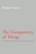 9781626258808 The Transparency of Things | Tweedehands, Verzenden, Zo goed als nieuw, Spira Rupert
