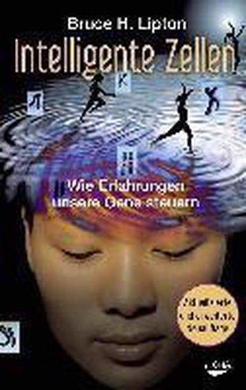 9783867283076 Intelligente Zellen | Tweedehands, Verzenden, Zo goed als nieuw, Bruce H. Lipton