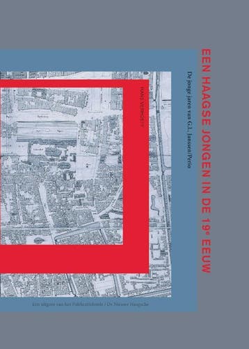 Een Haagse Jongen in de 19e eeuw / Stadspublicatie / 1, Verzenden, Zo goed als nieuw, J. Verhoeff