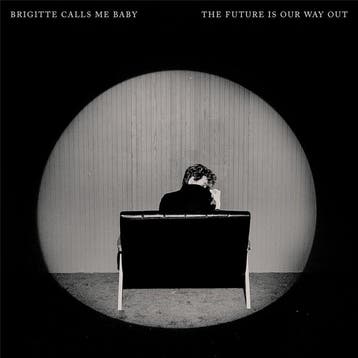 cd - brigitte calls me baby - THE FUTURE IS OUR WAY OUT (..., Verzenden, Zo goed als nieuw