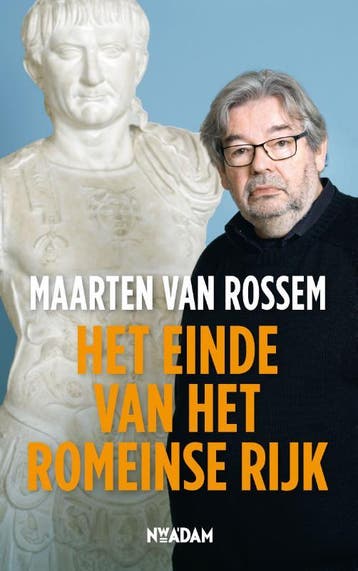 Het einde van het Romeinse Rijk - Maarten van Rossem, Verzenden, Gelezen, Maarten van Rossem