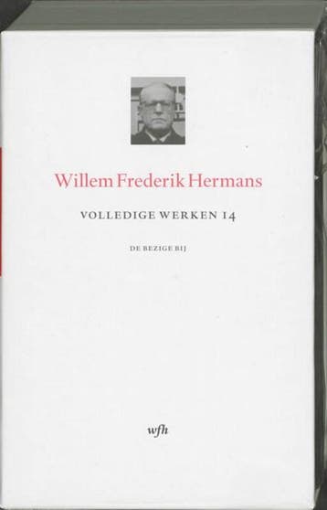 Volledige werken 14 | 9789023464495 | Willem Frederik, Boeken, Ophalen of Verzenden, Zo goed als nieuw, Willem Frederik Hermans
