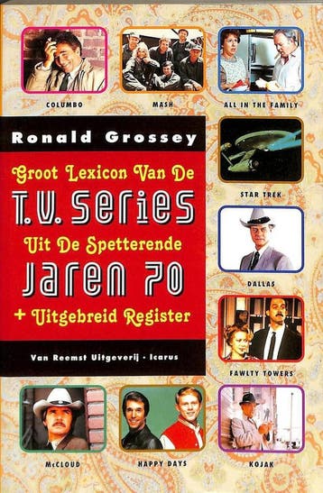 Groot lexicon van de TV series uit de spetterende jaren 70, Boeken, Verzenden, Gelezen, Ronald Grossey