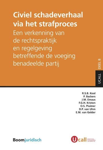 UCALL 8   Civiel schadeverhaal via het strafpr 9789462902749, Zo goed als nieuw