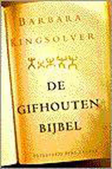 De gifhouten bijbel 9789035120808 B. Kingsolver, Verzenden, Gelezen, B. Kingsolver