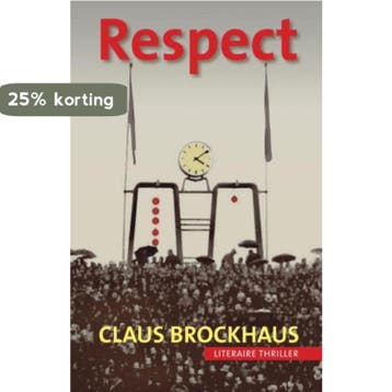 Respect - Claus Brockhaus 9789080998384, Verzenden, Gelezen, Claus Brockhaus
