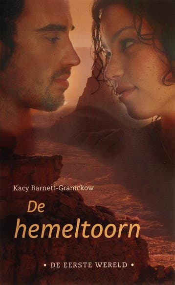 de eerste wereld / 3 de hemeltoorn / De eerste wereld, Boeken, Verzenden, Zo goed als nieuw, K. Barnett-Gramckow