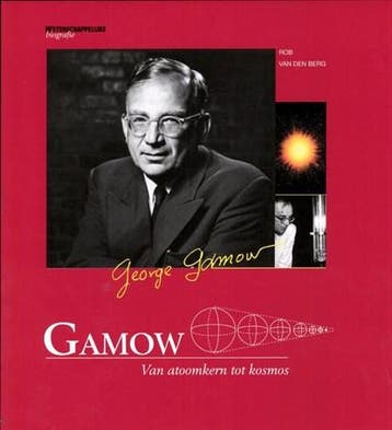 Wetenschappelijke biografie Gamow | 9789085713784 | Rob van, Ophalen of Verzenden, Zo goed als nieuw, Rob van den Berg ; Serpenti tekstverzorging & Ansfried Scheifes