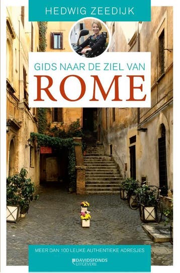 Gids naar de ziel van Rome - Hedwig Zeedijk 9789059087484, Verzenden, Zo goed als nieuw, Hedwig Zeedijk