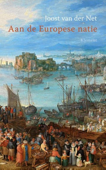 Aan De Europese Natie | Joost Net | Nieuw, Ophalen of Verzenden, Nieuw, Joost Net