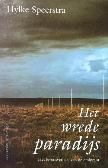 Het wrede paradijs - Hylke Speerstra 9789025497774, Verzenden, Gelezen, Hylke Speerstra
