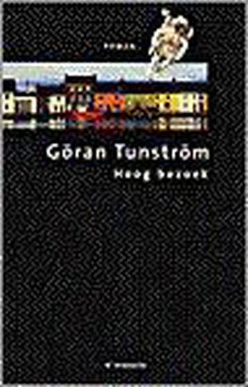 Hoog bezoek - G. Tunstrom 9789023439561, Verzenden, Gelezen, G. Tunstrom