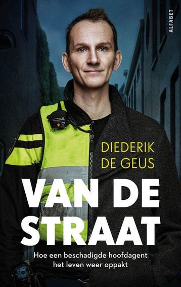 9789021344522 Van de straat Diederik De Geus, Verzenden, Nieuw, Diederik De Geus