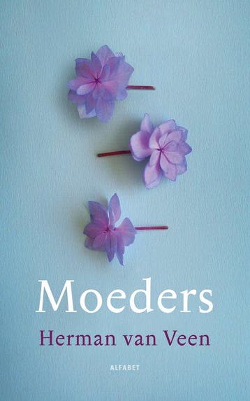 9789021344676 Moeders Herman van Veen, Verzenden, Nieuw, Herman van Veen