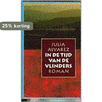 In de tijd van de vlinders - J. Alvarez 9789024522613, Verzenden, Gelezen, J. Alvarez