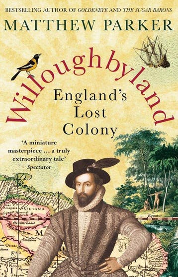Willoughbyland: Englands Lost Colony 9780099559399, Verzenden, Gelezen, Matthew Parker