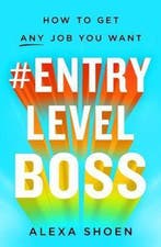 #EntryLevelBoss 9781250248817 Alexa Shoen, Verzenden, Zo goed als nieuw, Alexa Shoen