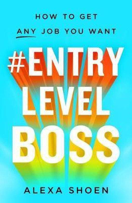 #EntryLevelBoss 9781250248817 Alexa Shoen, Boeken, Taal | Engels, Zo goed als nieuw, Verzenden