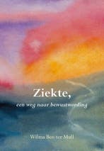 Ziekte 9789463652308 Wilma Bos-ter Mull, Boeken, Verzenden, Gelezen, Wilma Bos-ter Mull