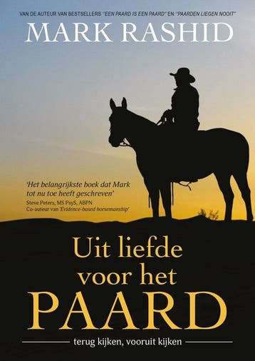Uit liefde voor het paard - Mark Rashid 9789492284303, Boeken, Verzenden, Zo goed als nieuw, Mark Rashid