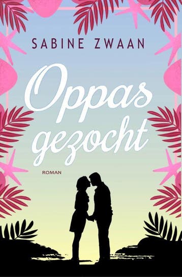 Oppas Gezocht | Sabine Zwaan | Nieuw, Ophalen of Verzenden, Nieuw, Sabine Zwaan