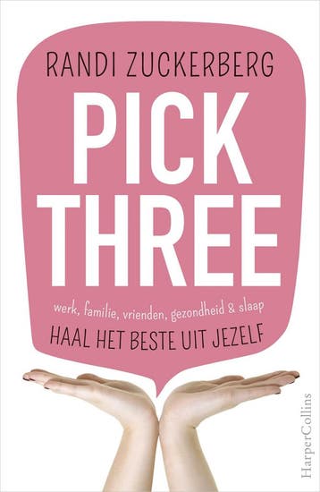 Pick three (9789402701463, Randi Zuckerberg), Verzenden, Nieuw