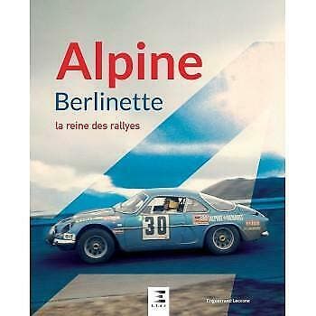 Alpine Berlinette La Reine des Rallyes, Renault Alpine, Boeken, Auto's | Boeken, Algemeen, Verzenden, Nieuw, Enguerrand Lecesne