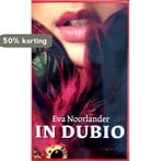 In dubio 9789048003785 Eva Noorlander, Verzenden, Gelezen, Eva Noorlander