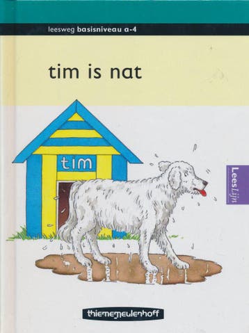 Leesweg Leesboek A-4 Tim is nat, Verzenden, Nieuw