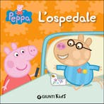 Lospedale. Peppa Pig 9788809791732 Silvia DAchille, Boeken, Schoolboeken, Verzenden, Gelezen, Silvia D'Achille