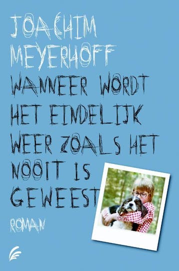 Wanneer wordt het eindelijk weer zoals het nooit is geweest, Verzenden, Zo goed als nieuw, Joachim Meyerhoff