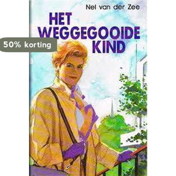 WEGGEGOOIDE KIND, HET (VCL) - NEL VAN DER ZEE 9789024219803, Verzenden, Gelezen, NEL VAN DER ZEE