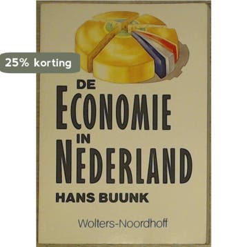 Economie in nederland 9789001181208 Hans Buunk, Verzenden, Gelezen, Hans Buunk
