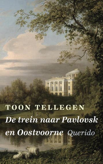 De trein naar Pavlovsk en Oostvoorne - Toon Tellegen, Verzenden, Zo goed als nieuw, Toon Tellegen