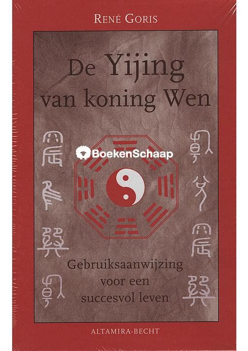 De Yijing van koning Wen (NIEUW in FOLIE) Rene Goris, Boeken, Esoterie en Spiritualiteit, Gelezen, Verzenden