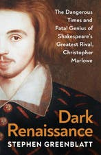 9781847927149 Dark Renaissance Stephen Greenblatt, Boeken, Verzenden, Nieuw, Stephen Greenblatt