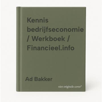 Kennis bedrijfseconomie / Werkboek / Financieel.info, Verzenden, Gelezen, Ad Bakker