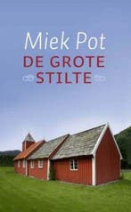 De grote stilte 9789079001224 Miek Pot, Boeken, Verzenden, Gelezen, Miek Pot
