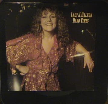 LP gebruikt - Lacy J. Dalton - Hard Times, Verzenden, Zo goed als nieuw, Overige formaten