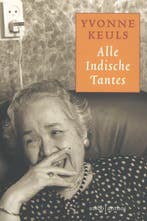 9789026345579 Alle Indische tantes Yvonne Keuls, Verzenden, Nieuw, Yvonne Keuls