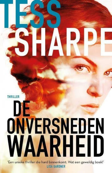 De onversneden waarheid (Goed), Verzenden, Gelezen, Tess Sharpe
