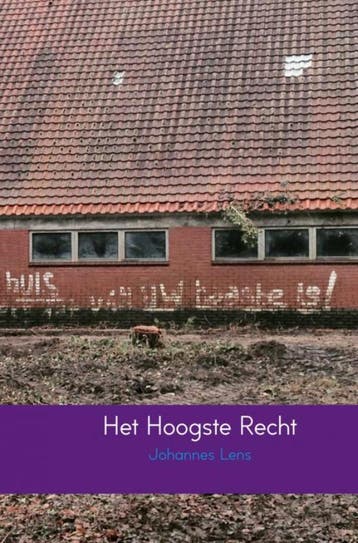Het hoogste recht - Johannes Lens 9789402138177, Verzenden, Zo goed als nieuw, Johannes Lens