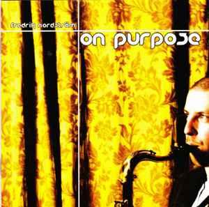 cd - Fredrik NordstrÃ¶m - On Purpose, Verzenden, Zo goed als nieuw