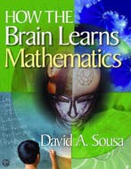 How The Brain Learns Mathematics 9781412953061, Verzenden, Gelezen, David A. Sousa