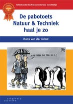 De pabotoets Natuur & Techniek haal je zo, 9789046907733, Verzenden, Zo goed als nieuw, HBO