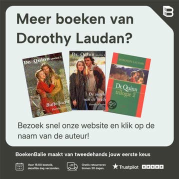 Dr. Quinn ; De stem van het hart ; Tussen twee werelden /, Boeken, Verzenden, Gelezen, Dorothy Laudan