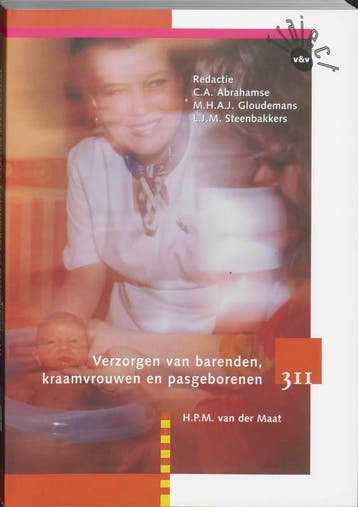 Verzorgen van barenden kraamvrouwen en pasgebo 9789042529328, Verzenden, Zo goed als nieuw