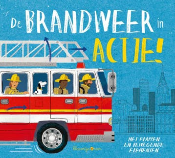 De brandweer in actie! / Peuterboek met bewegende elementen, Boeken, Verzenden, Zo goed als nieuw, Peter Bently